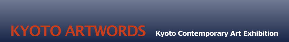 Gallery Information in Kyoto-City Japan｜Kyoto Artwords